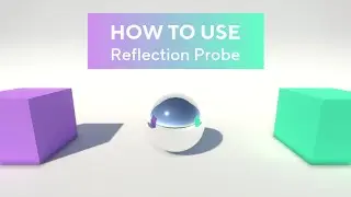 Unity 2017 Tutorial - Reflection Probe