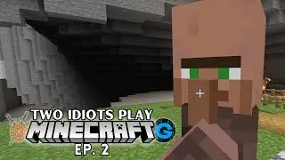 Already Flustered | Two Idiots Play MINECRAFT | Ep. 2 | w/ Glitchy