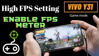 High FPS Settings Vivo Y31 enable | Gaming Mode For Gamers |  2022 #fps #vivoy31