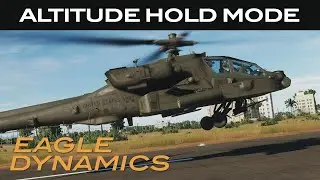 DCS: AH-64D | Project Update and Altitude Hold Mode