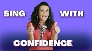 Sing With Confidence