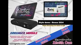 Arrangeur Cavagnolo Zenith One   Bossa 2024