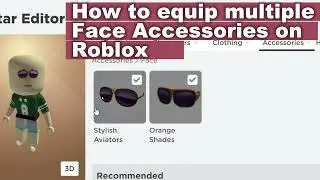 How to equip multiple accessories on roblox- secret guide