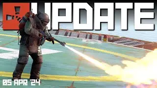 New flamethrowers and April patch roundup Rust Update 5th April 2024