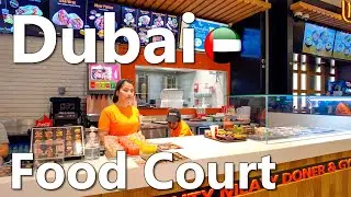 Dubai Food Court Review of Food Prices in Dubai Mall 4K🇦🇪