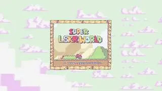 Super LSKR World - A Super Mario World Remix