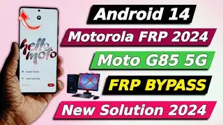 Android 14 - All Motorola Gmail Account Bypass | Moto G85 5g Frp Bypass New Solution 2024