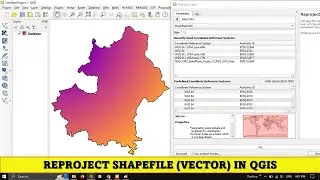 Reproject Shapefile (Vector layer) in QGIS | Absolute Beginners