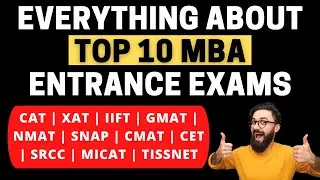 Top 10 MBA entrance exams | Eligibility, Exam Pattern, Top colleges, Difficulty level, Syllabus