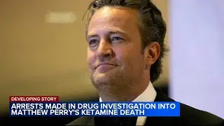 Matthew Perry death: Authorities provide update on arrests made in overdose death of actor