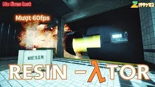 Half-Life 2: RESIN-ATOR - TRUY TÌM THÙNG RESIN [4K]
