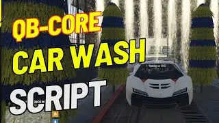 Fivem  |  QB-CORE  |  Car Wash Script  |  Toxic Fivem 300+ Free Script