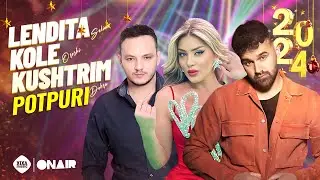 Lendita Selimi & Kole Oroshi & Kushtrim Dobra - Potpuri #Gezuar2024