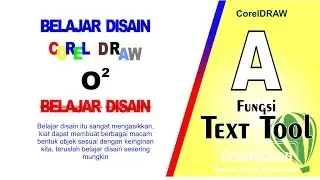 Cara Menggunakan Text Tool Pada CorelDraw - Tutorial CorelDRAW