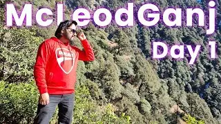 Mcleodganj | Kaithal to McleodGanj | Food Vlog | Best Tourist places in McleodGanj | Day 1