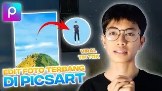 Cara Edit Foto Terbang di Gunung Viral Tik tok | Picsart Tutorial android