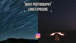 Long Exposure Tips and Tricks | Night Photography