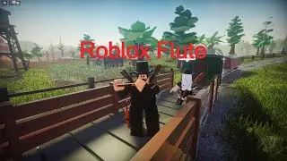 Playing Dragostea Din Tei (Numa Numa) on Flute (Roblox)