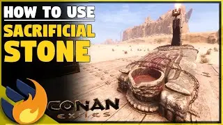 HOW TO USE THE SACRIFICIAL STONE | Conan Exiles | Age Of Sorcery