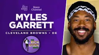 Browns DE Myles Garrett Talks Trade Request, Super Bowl & More with Rich Eisen | Full Interview