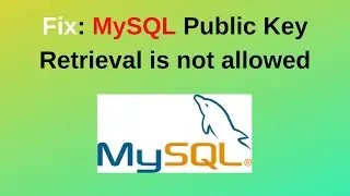 MySQL:Public Key Retrieval is not allowed | Public Key Retrieval is not allowed on Dbeaver | 2024