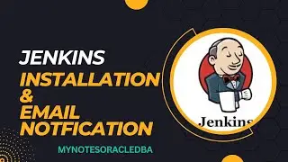 Jenkins Installation and Email Notifications for Job Failure|Jenkins Tutorial-01