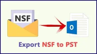 How to Export NSF to PST?
