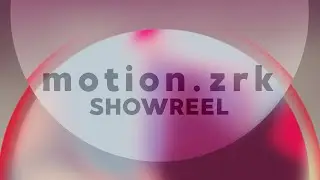 Motion ZRK - motion design ShowReel 2020