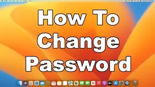 How To Change Password On An Apple Mac Computer | A Quick & Easy Guide