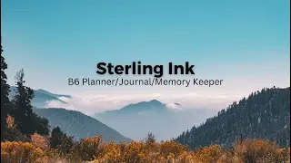 Sterling Ink Flip Through - Journal & Memory Keeping