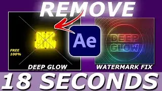 How to fix deep glow watermark | after effects | how to fix | tutorial