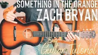 Something In The Orange Guitar Tutorial // Something In The Orange Zach Bryan Guitar // Lesson #937