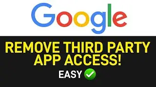 How to Remove Third Party App Access to Gmail [EASY]