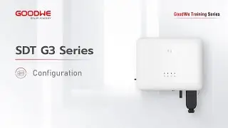 GoodWe SDT G3 Series Configuration