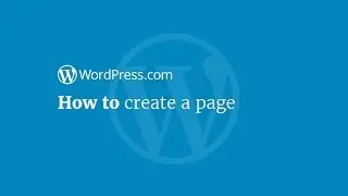 WordPress Tutorial: How to Create a Page