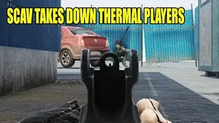 Thermal Players Taken out by SCAV! (Escape From Tarkov)