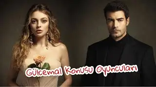 Gülcemal Konusu Oyuncuları