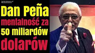 🔴 Dan PENA: mentalność za 50 miliardów dolarów 💵 Rafał Mazur ZenJaskiniowca.pl