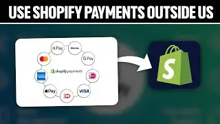 How To Use Shopify Payments Outside US 2024! (Full Tutorial)