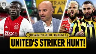 Benzema & Choupo-Moting Available! | Dharmesh Sheth Exclusive