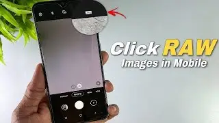 How To Click RAW Images In Android🔥| RAW Photography In Android