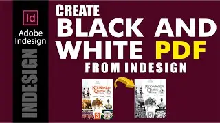 How to create a black and white pdf in indesign | Indesign tutorial | Indesign Secret | #indesign