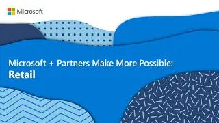 AI Solutions: Microsoft’s Approach to Retail Trends