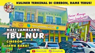 Rame berarti Enak? NASI JAMBLANG IBU NUR | Kuliner Khas Cirebon