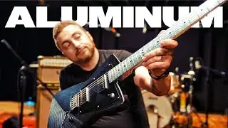 Why Dont More People Play Aluminum Guitars?