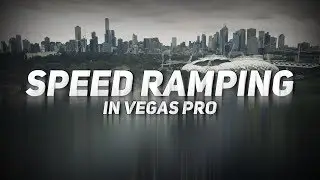 Learn How To Do EPIC Speed Ramping TRANSITIONS - VEGAS Pro Tutorial