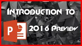 PowerPoint (PPT) 2016 Tutorial - 1 - Introduction for Beginners