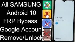 SAMSUNG All Android 10 FRP Bypass 2021/NO Smart Switch/NO Play Services Hidden