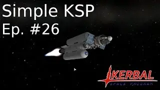 KSP S02E026 - Уже летим на Дрес