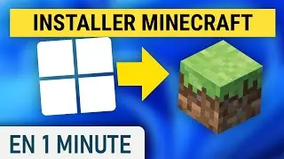 Installer Minecraft sur Windows 11